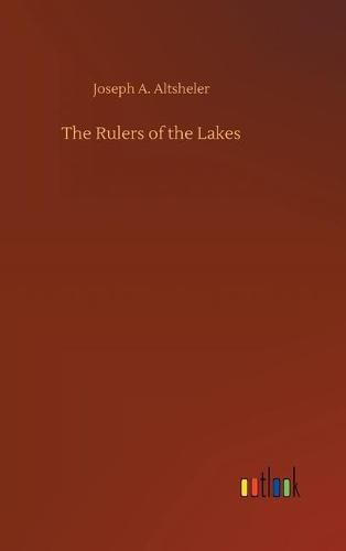 Cover image for The Rulers of the Lakes