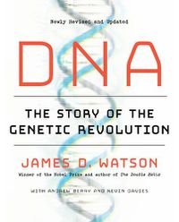 Cover image for DNA: The Story of the Genetic Revolution