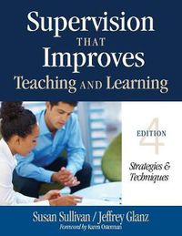 Cover image for Supervision That Improves Teaching and Learning: Strategies and Techniques