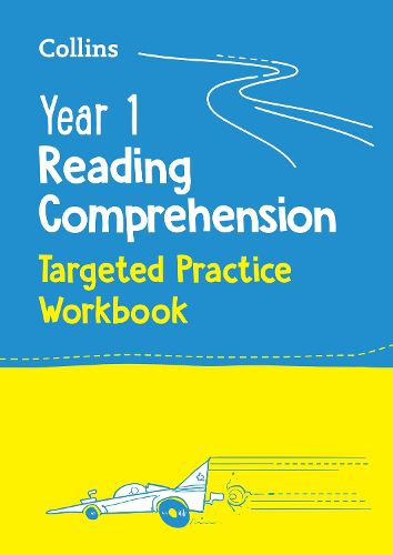 Year 1 Reading Comprehension Targeted Practice Workbook: Ideal for Use at Home