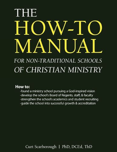 Cover image for The How-to Manual for Non-Traditional Schools of Christian Ministry