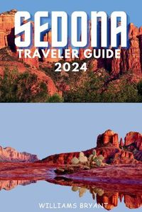 Cover image for Sedona Traveler Guide 2024