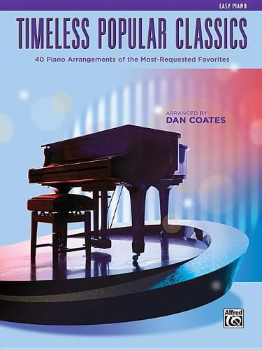 Cover image for Top 40 Essential Piano Arrangements: Arrangements of the Most-Requested Popular Classics (Easy Piano)