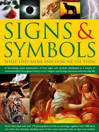 Cover image for Signs & Symbols: What They Mean and How We Use Them