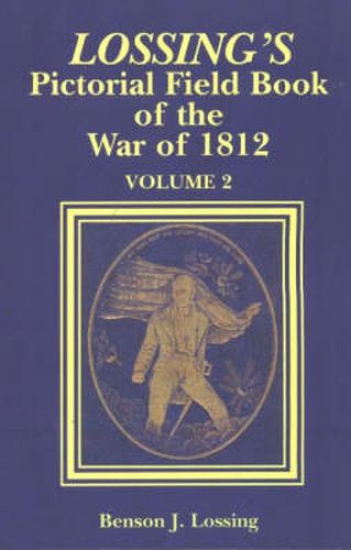 Cover image for Lossing's Pictorial Field Book of the War of 1812