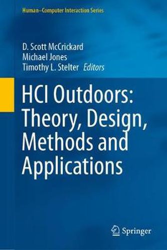 HCI Outdoors: Theory, Design, Methods and Applications