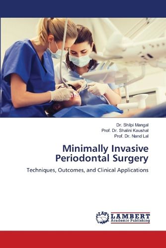 Cover image for Minimally Invasive Periodontal Surgery