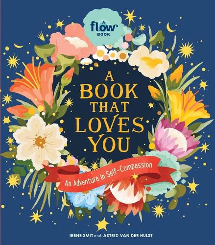 Cover image for A Book That Loves You: An Adventure in Self-Compassion