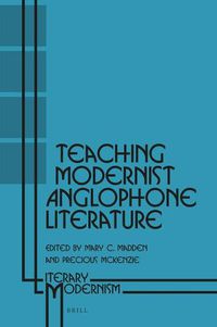 Cover image for Teaching Modernist Anglophone Literature