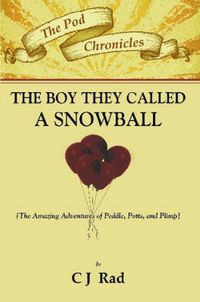 Cover image for The Boy They Called a Snowball