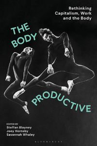 Cover image for The Body Productive