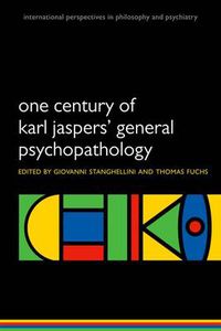 Cover image for One Century of Karl Jaspers' General Psychopathology