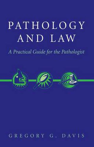 Cover image for Pathology and Law: A Practical Guide for the Pathologist