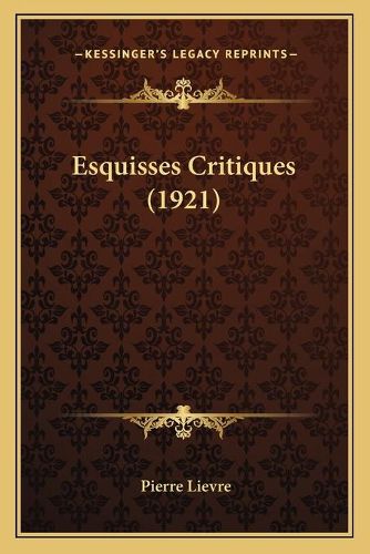 Cover image for Esquisses Critiques (1921)