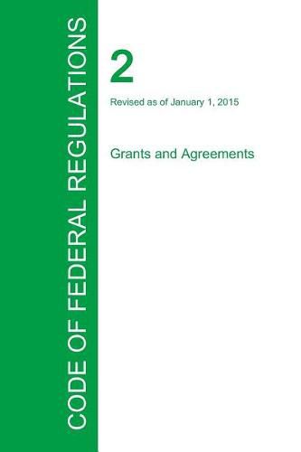 Cover image for Code of Federal Regulations Title 2, Volume 1, January 1, 2015