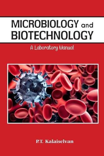 Cover image for Microbiology and Biotechnology: A Laboratory Manual