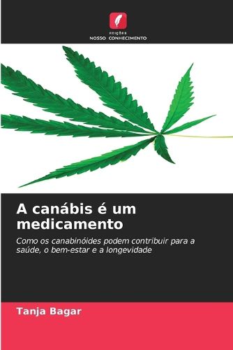 Cover image for A canabis e um medicamento