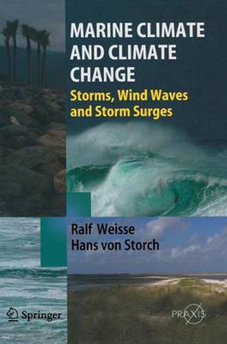 Marine Climate and Climate Change: Storms, Wind Waves and Storm Surges