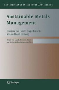 Cover image for Sustainable Metals Management: Securing Our Future - Steps Towards a Closed Loop Economy