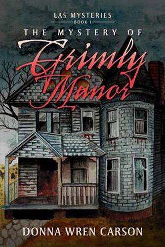 Cover image for The Mystery of Grimly Manor