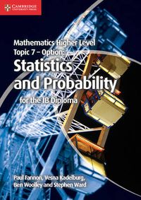 Cover image for Mathematics Higher Level for the IB Diploma Option Topic 7 Statistics and Probability