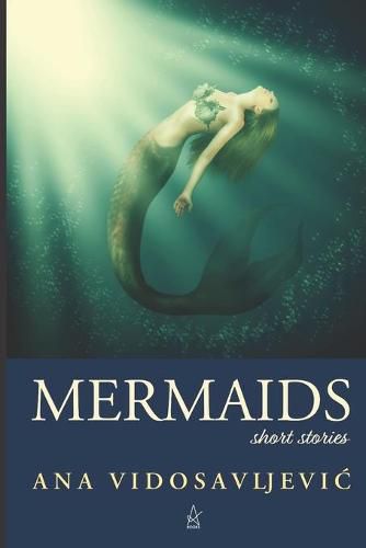 Cover image for Mermaids: Short stories