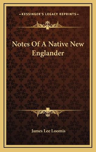 Cover image for Notes of a Native New Englander