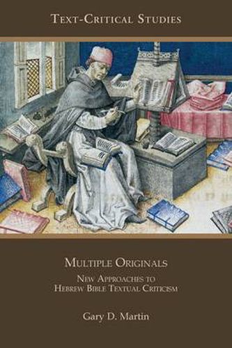 Cover image for Multiple Originals: New Approaches to Hebrew Bible Textual Criticism