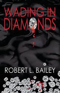 Cover image for Wading in Diamonds