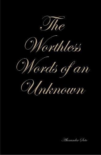 Cover image for The Worthless Words of an Unknown