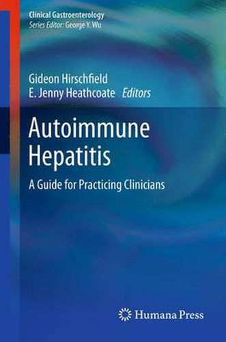 Cover image for Autoimmune Hepatitis: A Guide for Practicing Clinicians