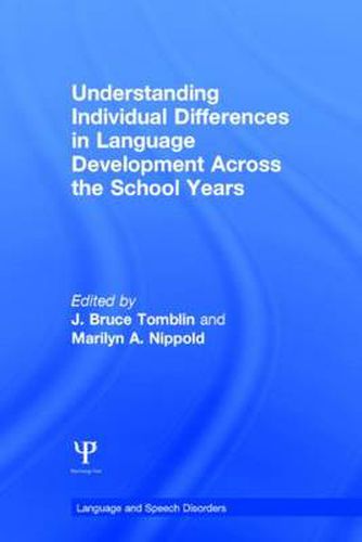 Cover image for Understanding Individual Differences in Language Development Across the School Years