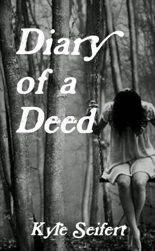 Cover image for Diary of a Deed