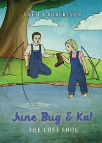 Cover image for June Bug & Kat: The Lost Shoe