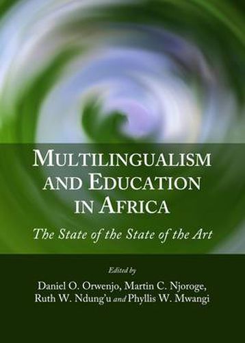 Cover image for Multilingualism and Education in Africa: The State of the State of the Art