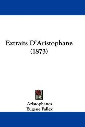 Cover image for Extraits D'Aristophane (1873)