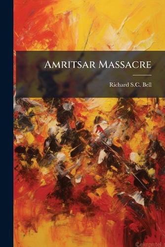 Cover image for Amritsar Massacre