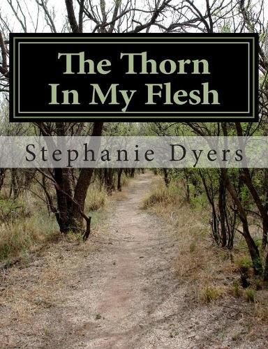 Cover image for The Thorn In My Flesh