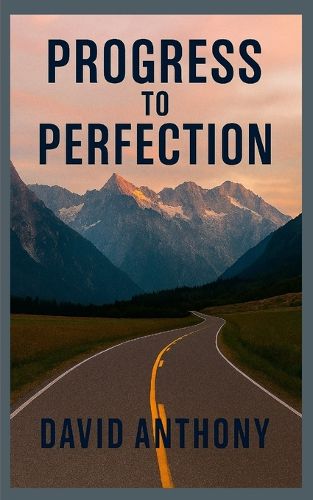 Cover image for Progress to Perfection