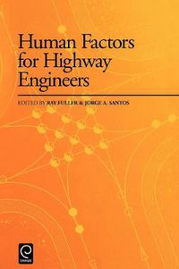 Cover image for Human Factors for Highway Engineers