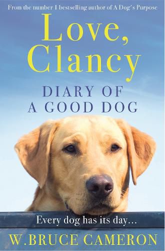 Love, Clancy: The Diary of a Good Dog