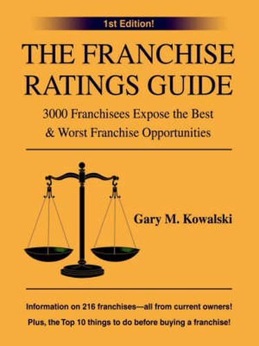 Cover image for The Franchise Ratings Guide: 3000 Franchisees Expose the Best & Worst Franchise Opportunities