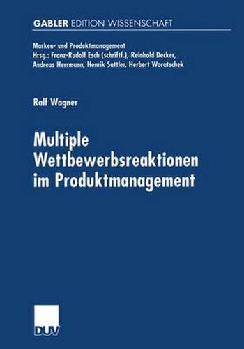 Cover image for Multiple Wettbewerbsreaktionen im Produktmanagement