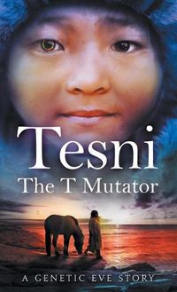 Cover image for Tesni: The T Mutator