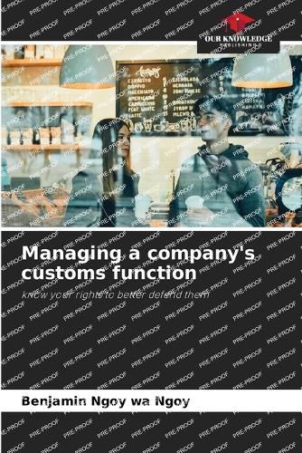 Cover image for Managing a company's customs function