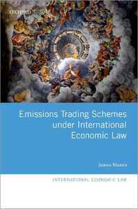 Cover image for Emissions Trading Schemes under International Economic Law