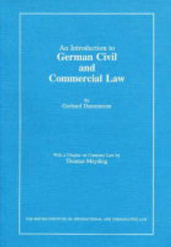 Cover image for An Introduction to German Civil and Commercial Law: Including Civil and Commercial Procedure and the United Nations Sales Law Convention