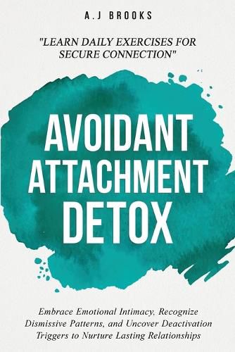 Cover image for Avoidant Attachment Detox