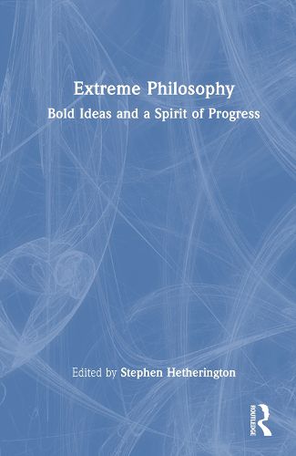 Extreme Philosophy