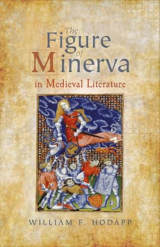 Cover image for The Figure of Minerva in Medieval Literature